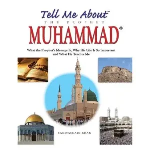 Tell Me About The Prophet Muhammad (SAW) Book